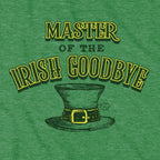 Irish Goodbye T-Shirt - Chowdaheadz