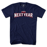 Next Year New England T-Shirt - Chowdaheadz