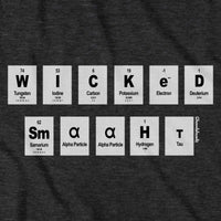 Periodically Wicked Smaaht T-Shirt - Chowdaheadz