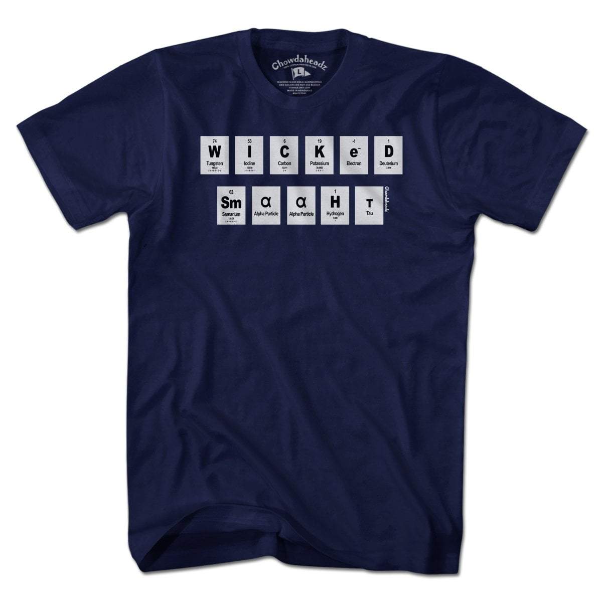 Periodically Wicked Smaaht T-Shirt - Chowdaheadz