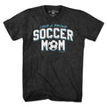 Loud & Proud Soccer Mom T-Shirt - Chowdaheadz