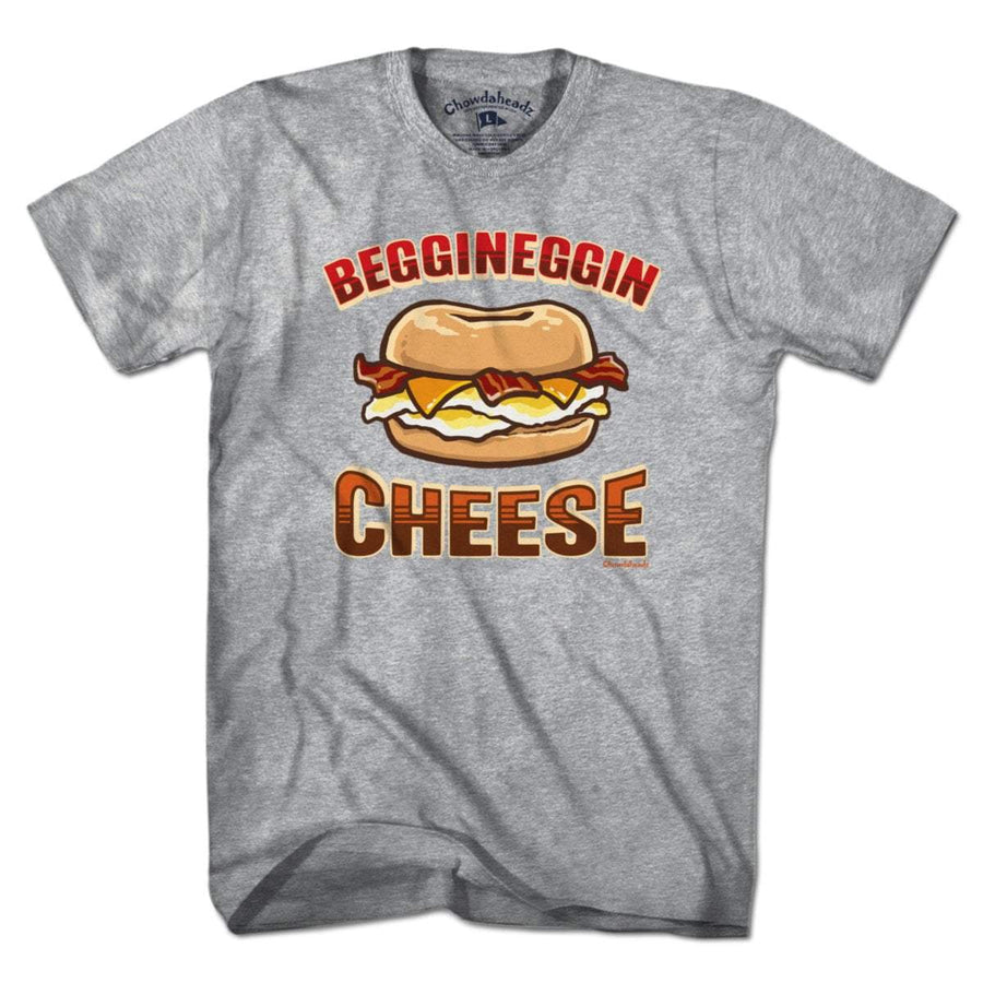 Beggineggin Cheese T-Shirt - Chowdaheadz