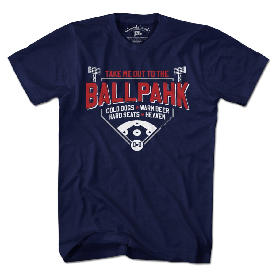 Take Me Out To The Ballpahk T-Shirt - Chowdaheadz