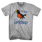 F Yeah! It's Spring! Robin T-Shirt - Chowdaheadz