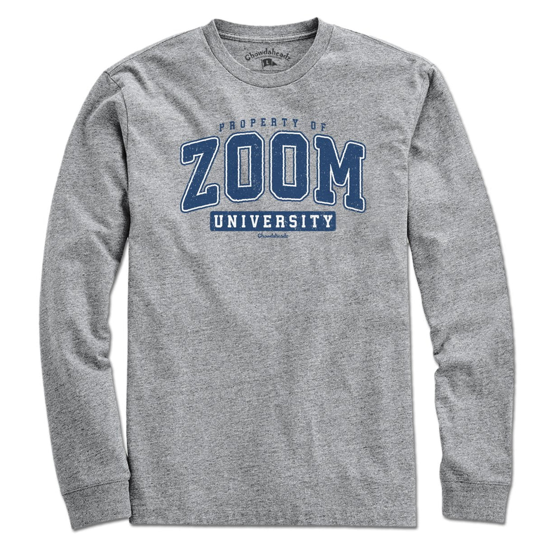 Property of Zoom University T-Shirt - Chowdaheadz