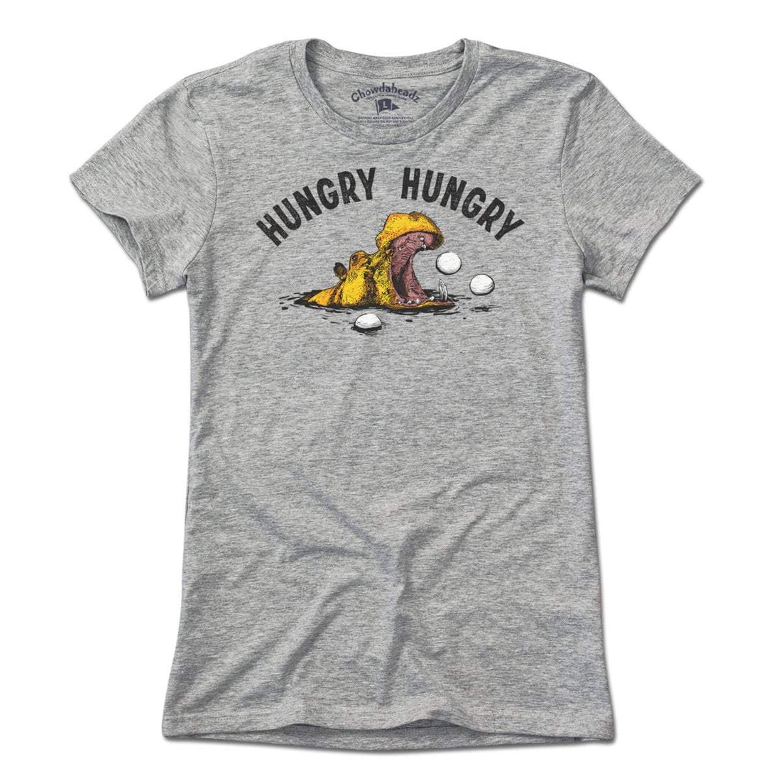 Hungry Hungry Hippo T-Shirt - Chowdaheadz