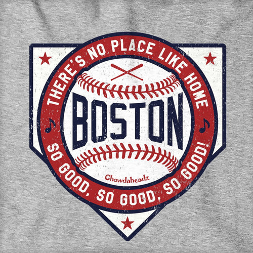 Boston There's No Place Like Home Baseball Hoodie - Chowdaheadz