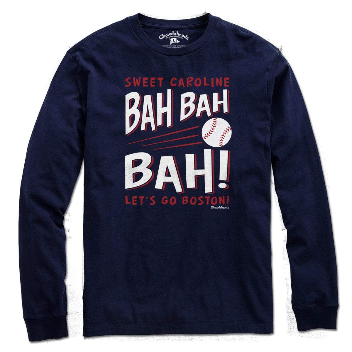 Sweet Caroline Bah Bah Bah Baseball T-Shirt - Chowdaheadz
