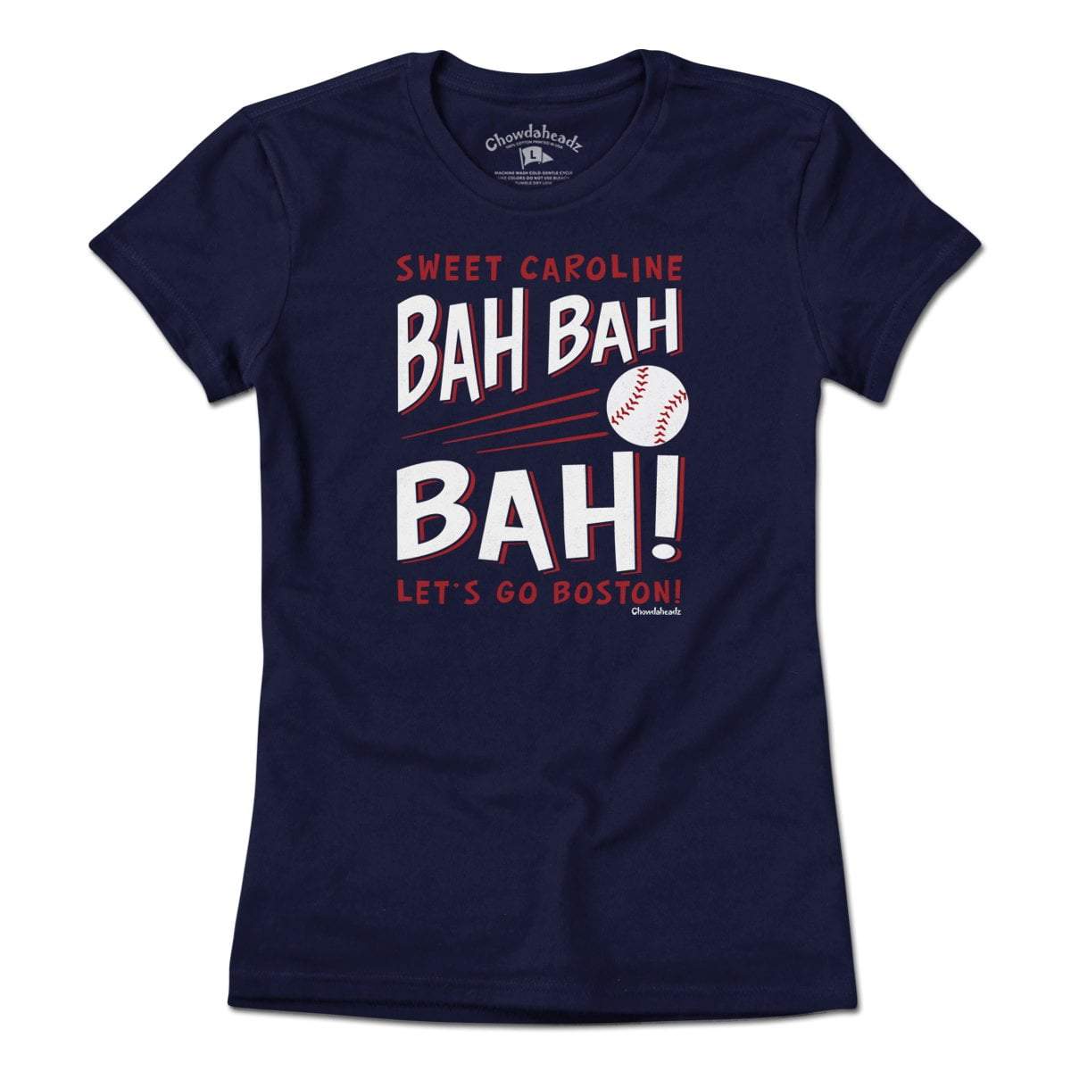 Sweet Caroline Bah Bah Bah Baseball T-Shirt - Chowdaheadz