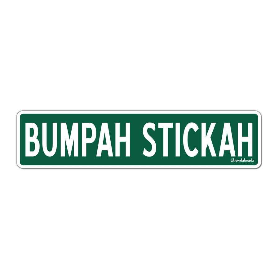 The Bumpah Stickah - Chowdaheadz