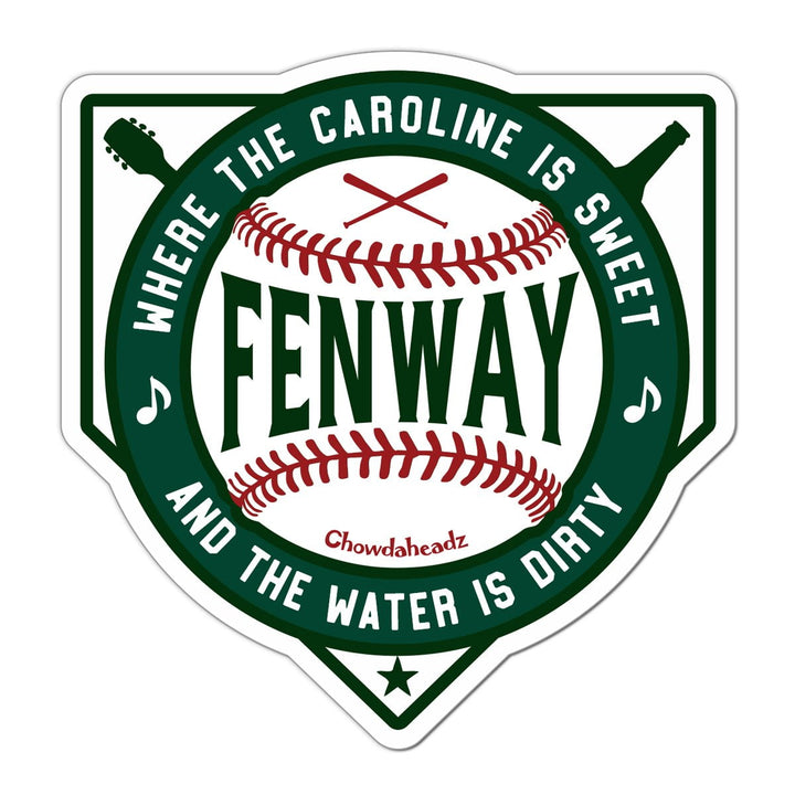 Sweet Caroline Dirty Water Fenway Sticker - Chowdaheadz