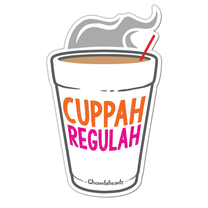 Cuppah Regulah Sticker - Chowdaheadz