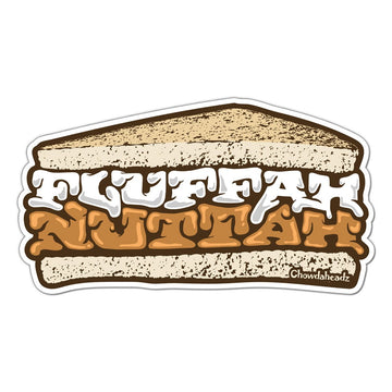 Fluffahnuttah Sticker - Chowdaheadz