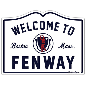 Welcome To Fenway Sign Sticker - Chowdaheadz
