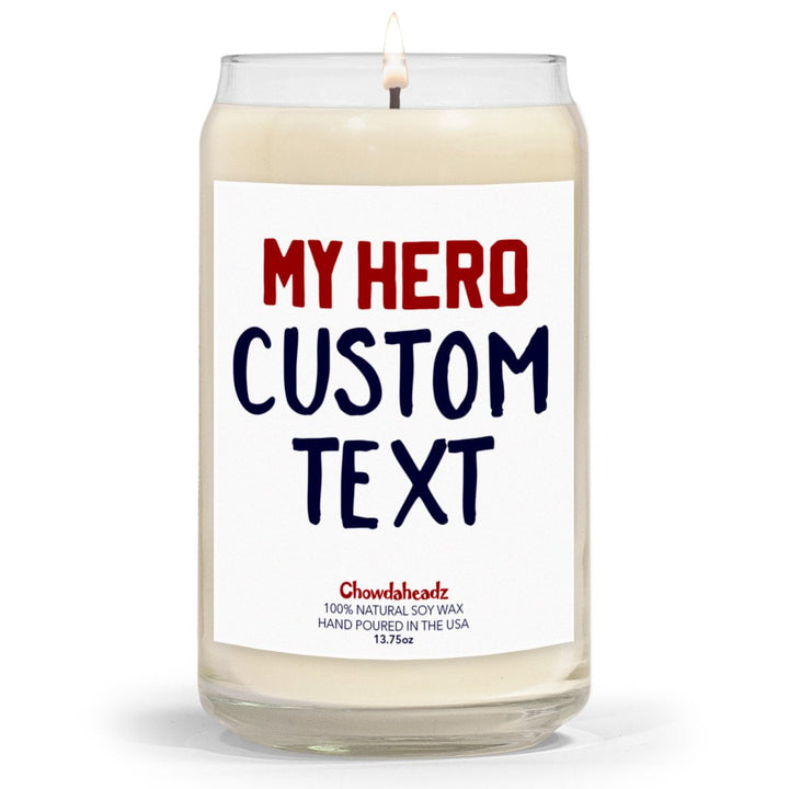 Custom My Hero 13.75oz Candle - Chowdaheadz