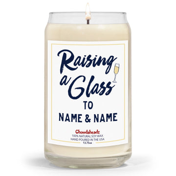 Raising A Glass To Custom 13.75oz Candle - Chowdaheadz