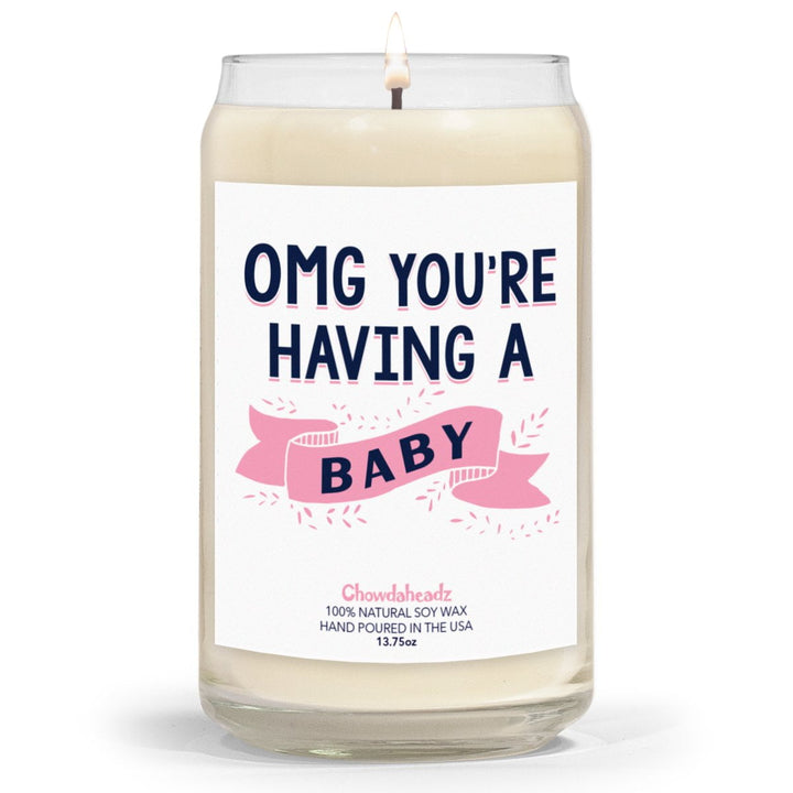 OMG You're Having A Baby (Girl) 13.75oz Candle - Chowdaheadz