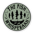 The Fish Whisperaah Sticker - Chowdaheadz