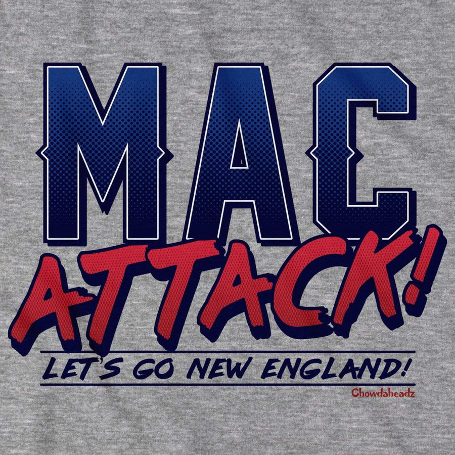Mac Attack New England T-Shirt - Chowdaheadz