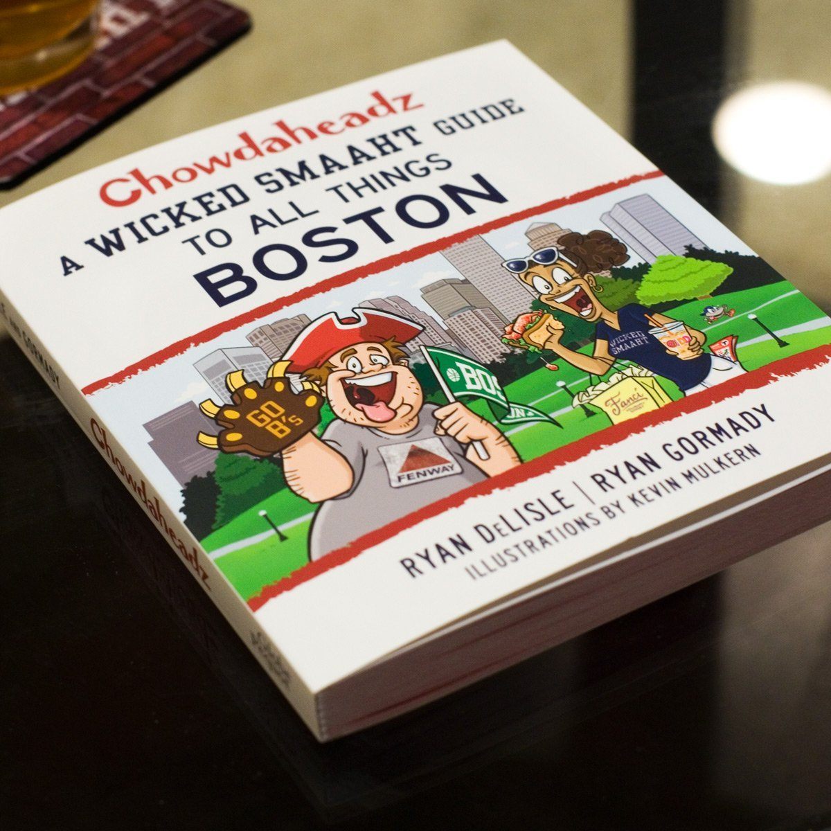 A Wicked Smaaht Guide To All Things Boston - Chowdaheadz