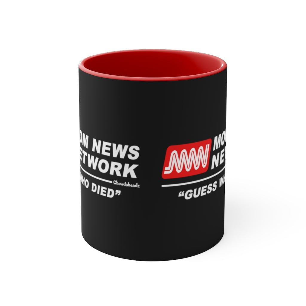 Mom News Network Accent Coffee Mug, 11oz - Chowdaheadz