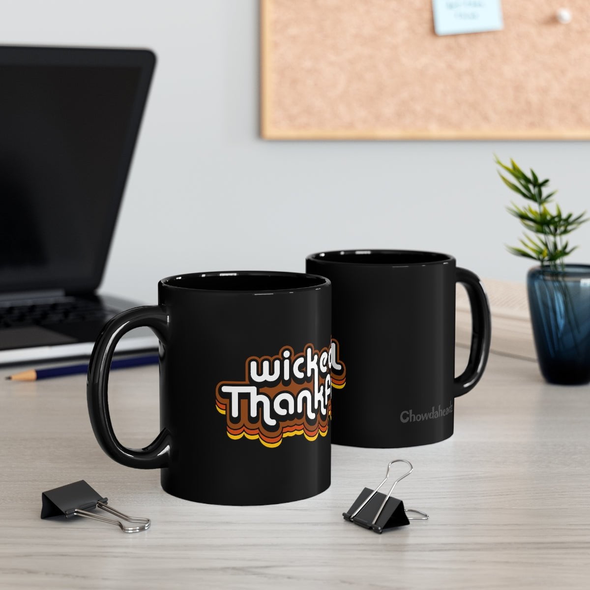 Wicked Thankful 11oz Coffee Mug - Chowdaheadz