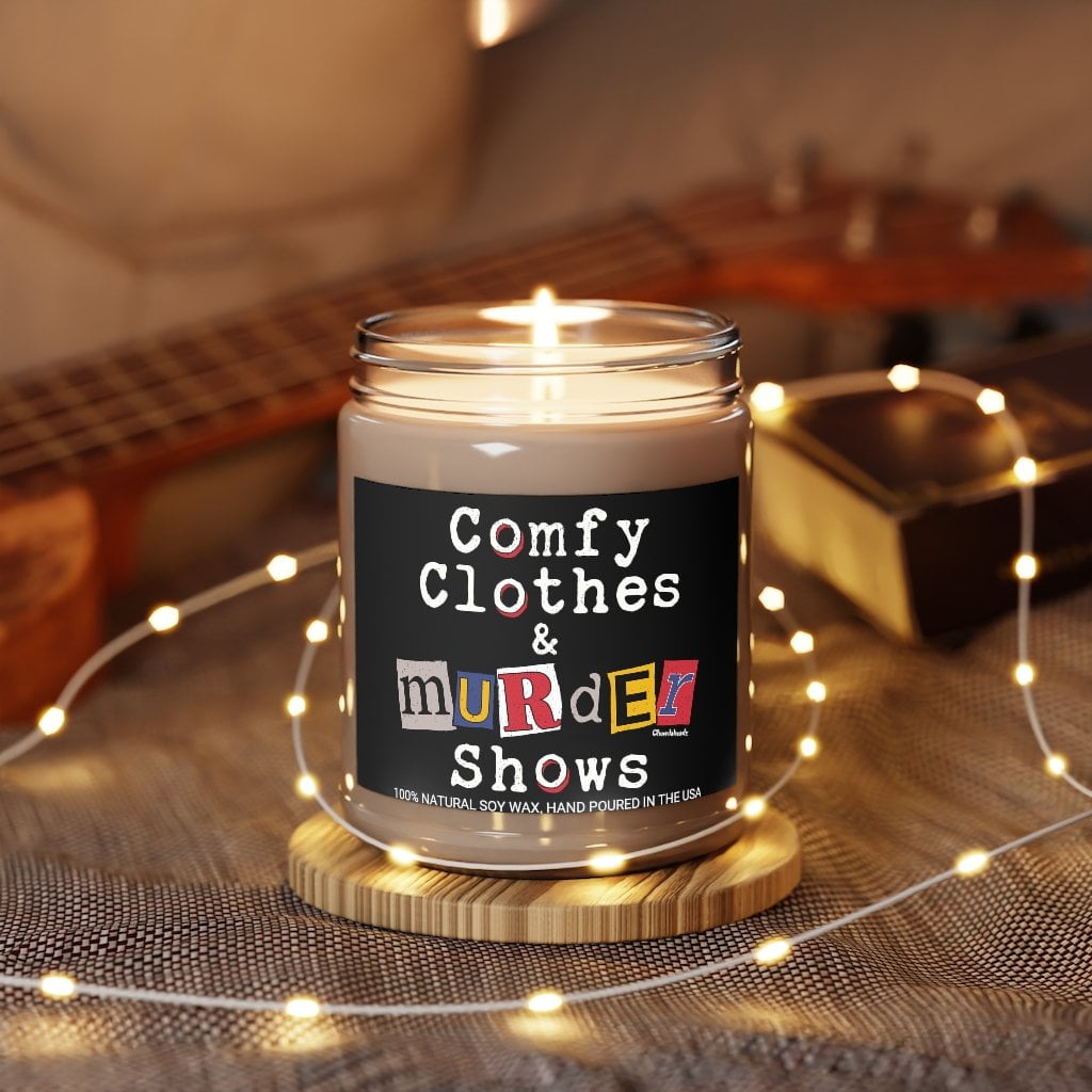 Comfy Clothes & Murder Shows 9oz Candle - Chowdaheadz
