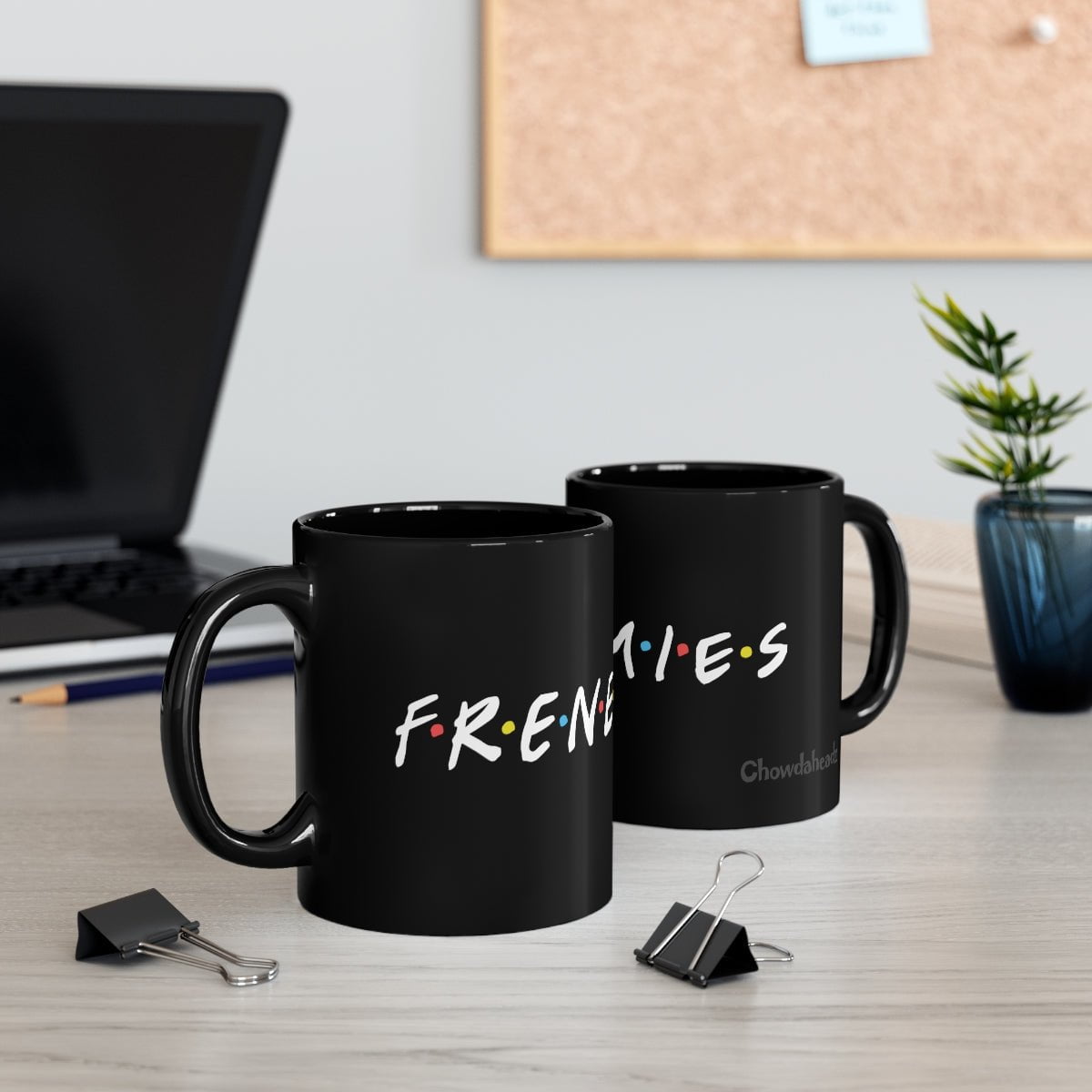 Frenemies 11oz Coffee Mug - Chowdaheadz