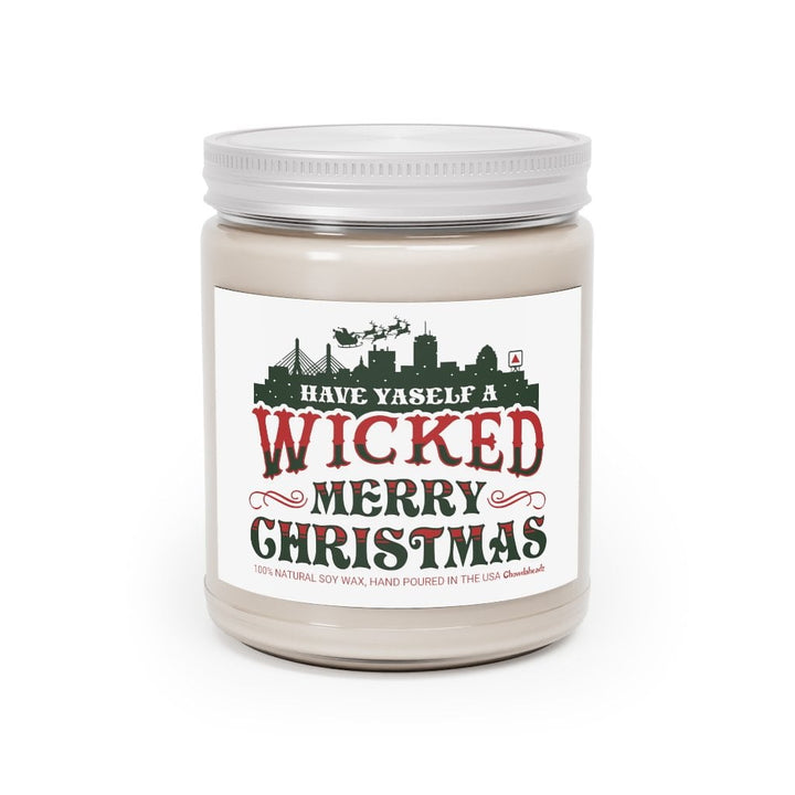 Have Yaself A Wicked Merry Christmas 9oz Candle - Chowdaheadz