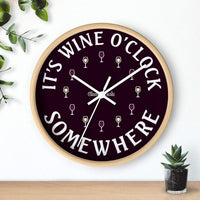 It's Wine O' Clock Somewhere Wall clock - Chowdaheadz