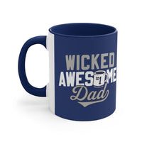 Wicked Awesome Dad Accent Coffee Mug, 11oz - Chowdaheadz