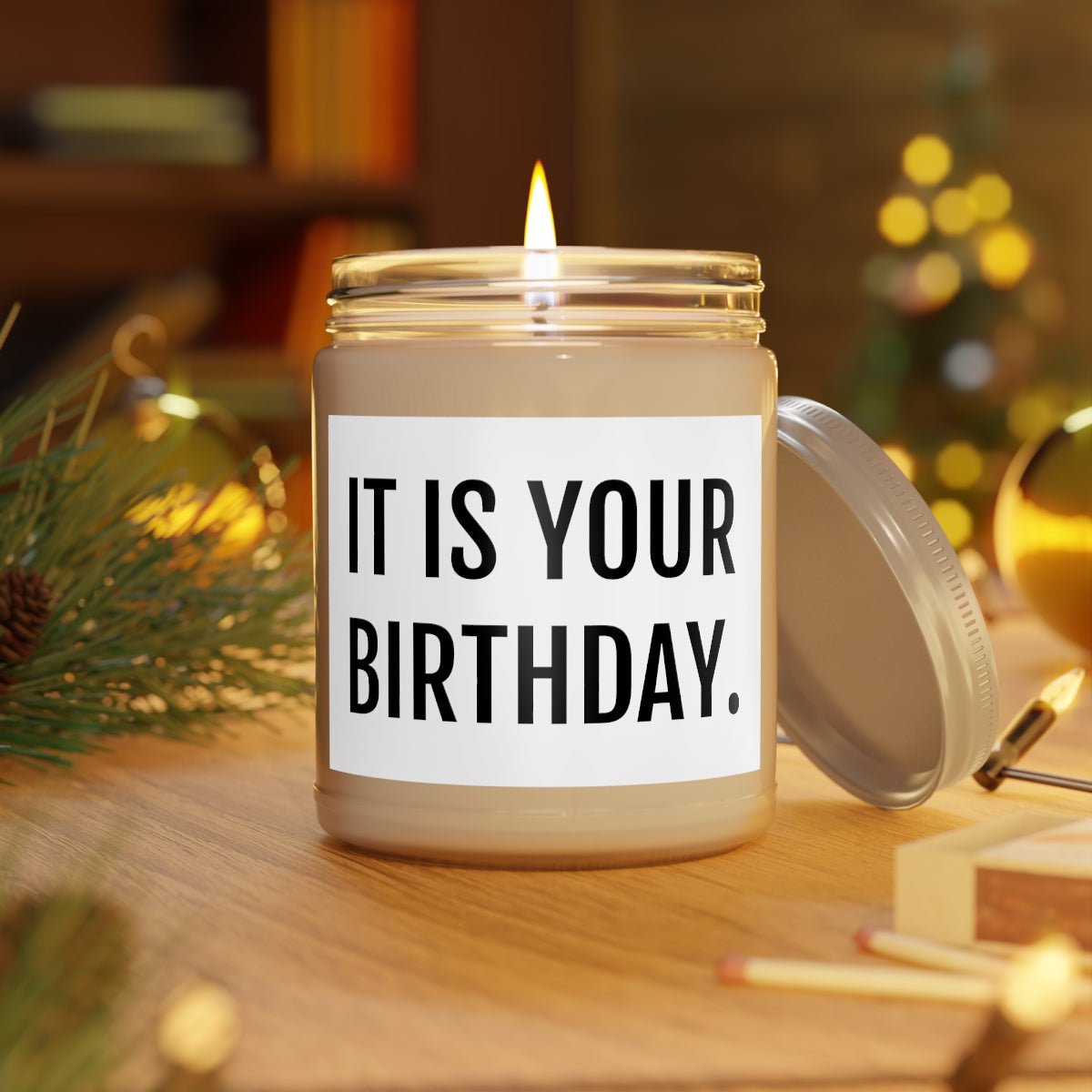 It Is Your Birthday. 9oz Candle - Chowdaheadz
