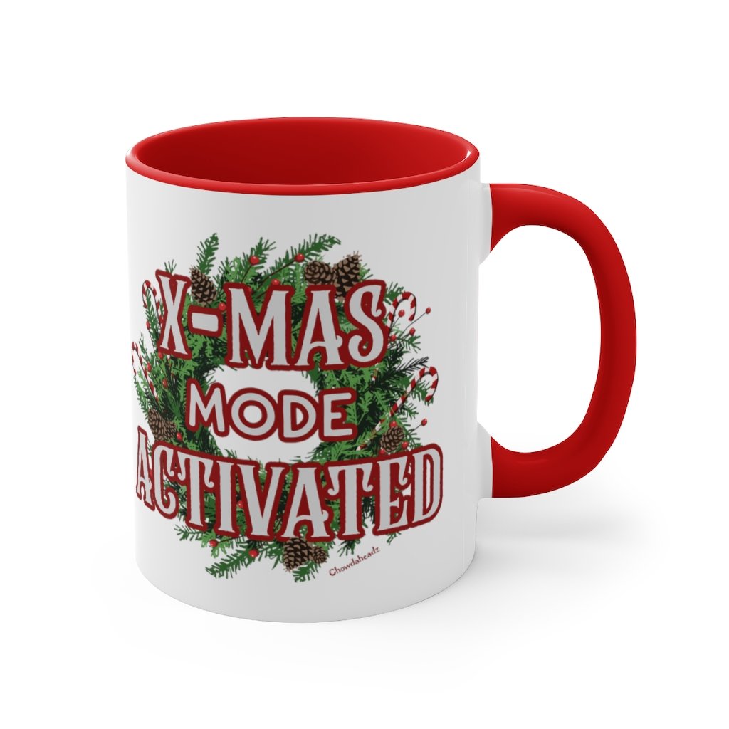 X-mas Mode Activated Accent Coffee Mug, 11oz - Chowdaheadz