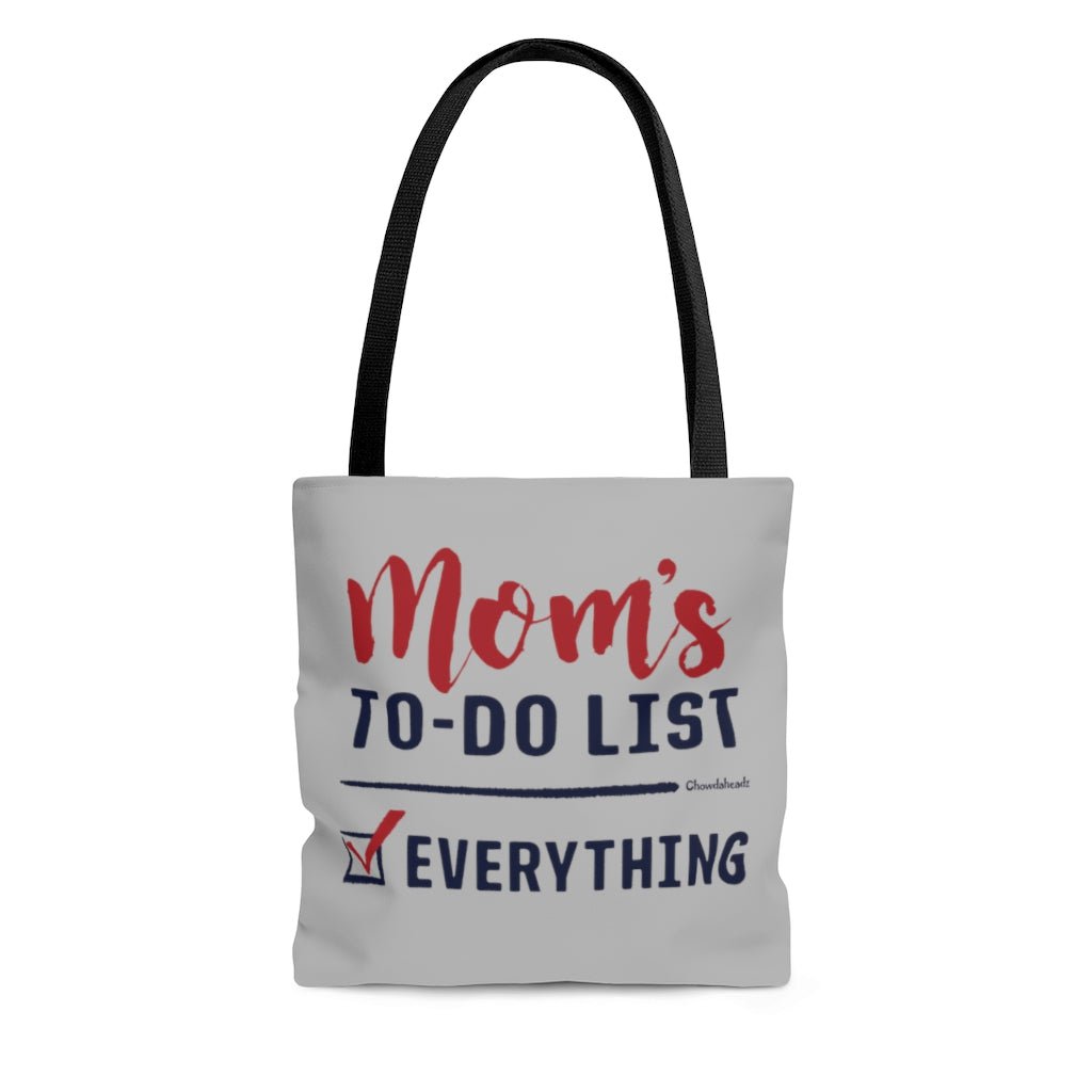 Mom's To-Do List Tote Bag - Chowdaheadz