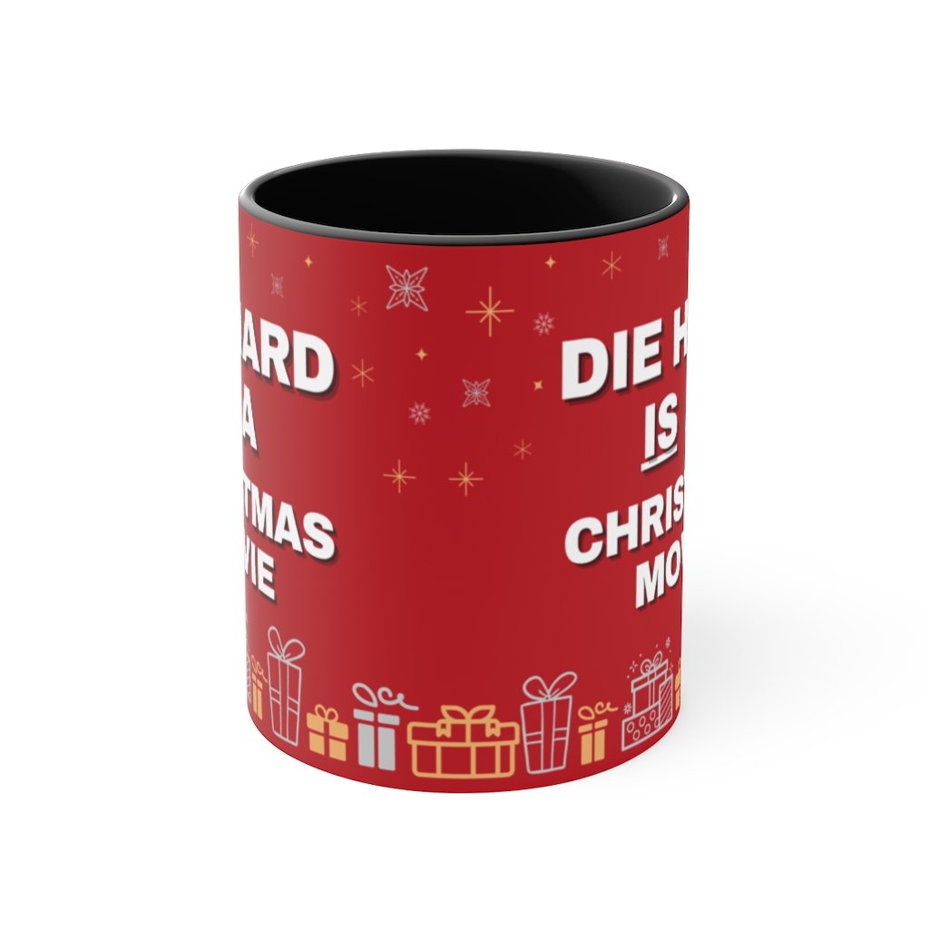 Die Hard IS a Christmas Movie Accent Coffee Mug, 11oz - Chowdaheadz