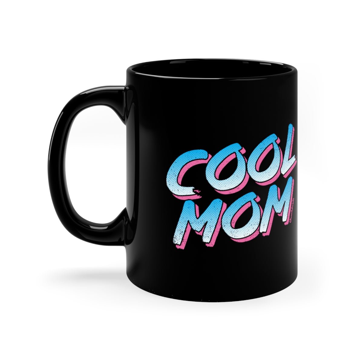 Cool Mom 11oz Coffee Mug - Chowdaheadz