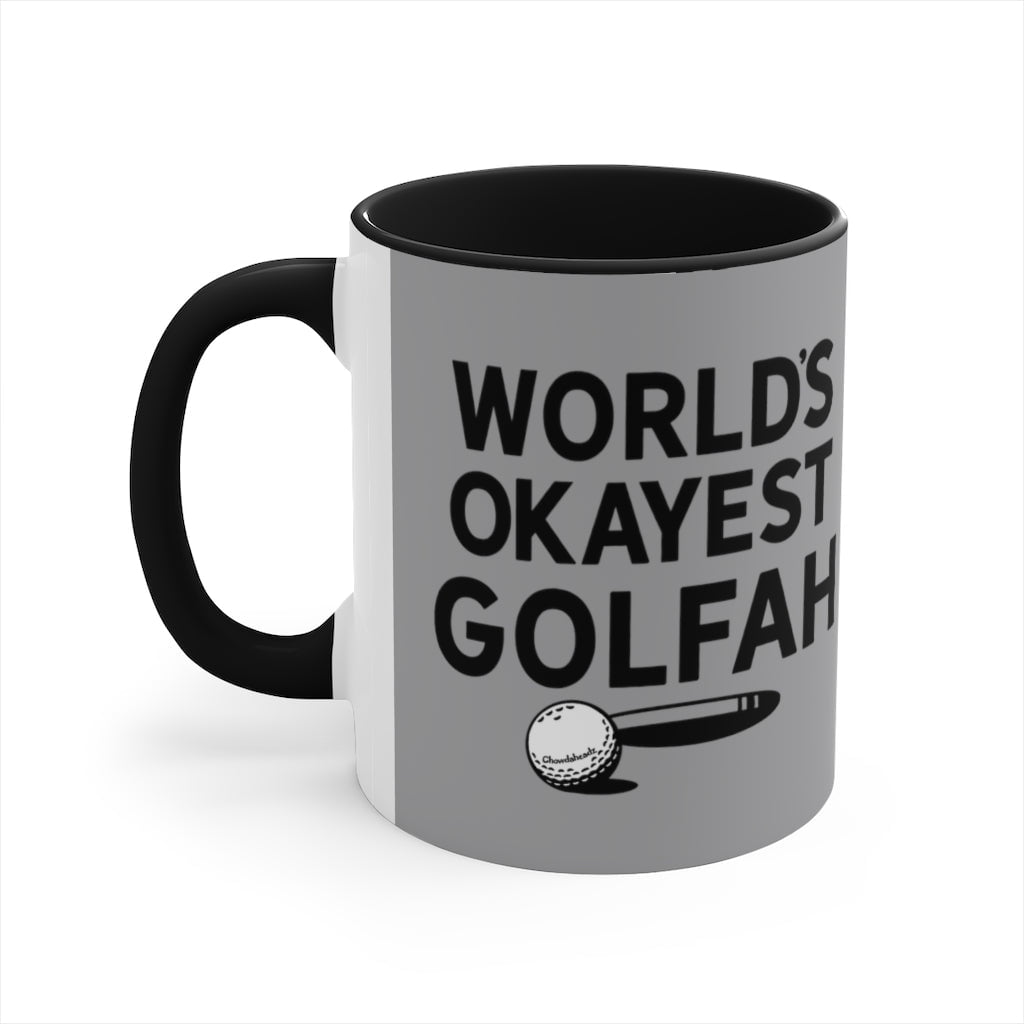 World's Okayest Golfah Accent Coffee Mug, 11oz - Chowdaheadz