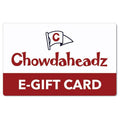 Chowdaheadz E-Gift Card - Chowdaheadz