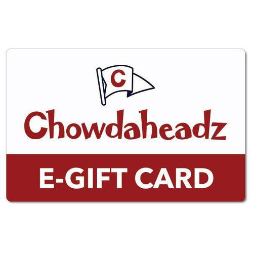 Chowdaheadz E-Gift Card - Chowdaheadz