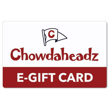Chowdaheadz E-Gift Card - Chowdaheadz