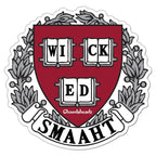 Wicked Smaaht College Sticker - Chowdaheadz