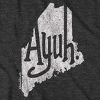 Ayuh Maine T-Shirt - Chowdaheadz