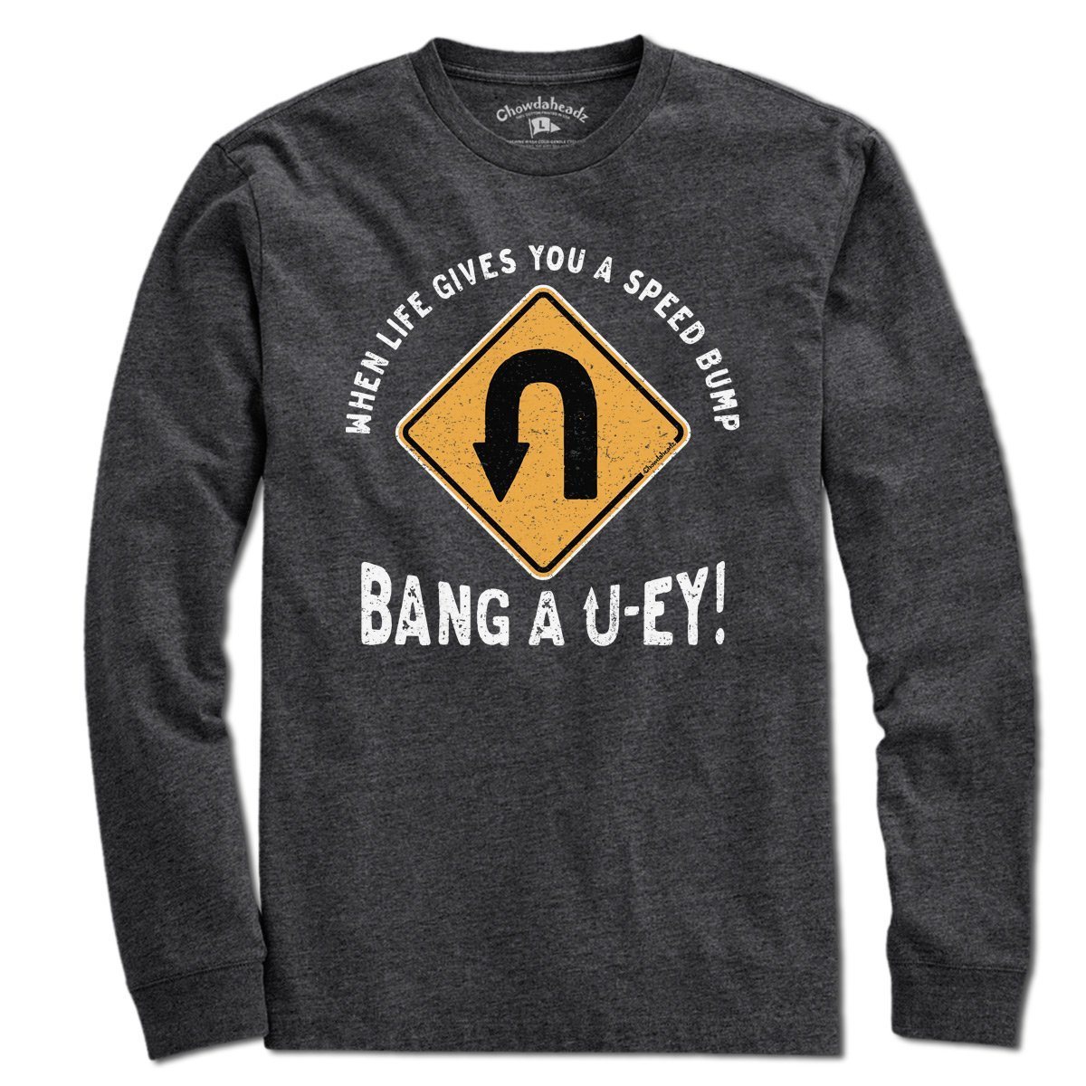 Bang a Uey T-Shirt - Chowdaheadz