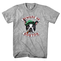 Beware Of Boston Terrier T-Shirt - Chowdaheadz