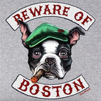 Beware Of Boston Terrier T-Shirt - Chowdaheadz