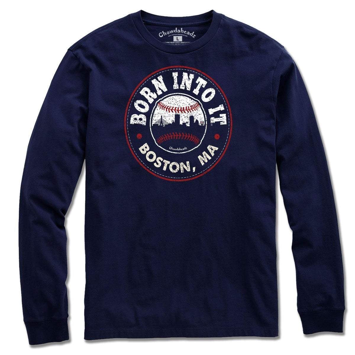 Born Into It Baseball T-Shirt - Chowdaheadz