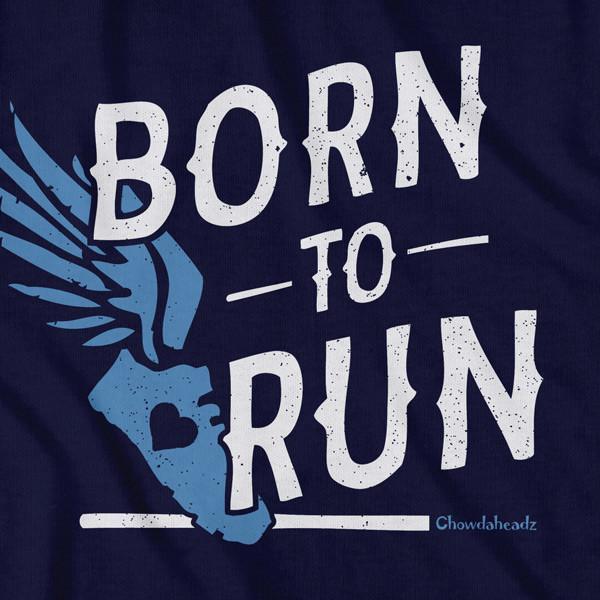 Born to Run T-shirt - Chowdaheadz