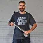Dad Fixed It T-Shirt - Chowdaheadz