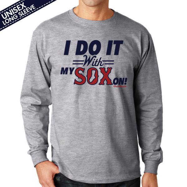 I Do It With My Sox On T-Shirt - Chowdaheadz