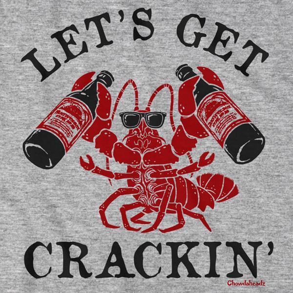 Let's Get Crackin' Lobstah T-Shirt - Chowdaheadz